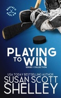 Cover: Playing to Win (Buffalo Bedlam) - Susan Scott Shelley