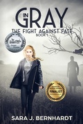 Cover: In Gray (The Fight Against Fate, #1) - Lavish Publishing, LLC