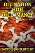 Cover: Divination with Osteomancy: A Beginner's Guide to Throwing the Bones (Divination Magic for Beginners, #3) - Oshun Publications, LLC