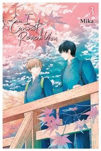 Enlarge image Cover: I Cannot Reach You, Vol. 3 - Yen Press