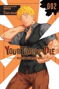 Cover: Your Turn to Die: Majority Vote Death Game, Vol. 2 - Yen Press