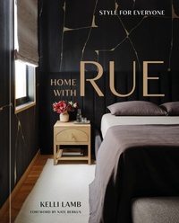 Abbildung von: Home with Rue: An Interior Design Book - Ten Speed Press