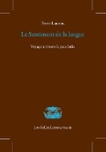 Cover: Le Sentiment de la Langue - Les Belles Lettres