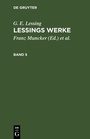 Cover: Lessings Werke. Band 5 - De Gruyter