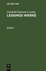 Cover: Lessings Werke. Band 5 - De Gruyter