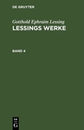 Cover: Lessings Werke. Band 4 - De Gruyter