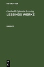 Cover: Lessings Werke. Band 10 - De Gruyter