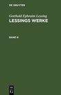 Cover: Lessings Werke. Band 6 - De Gruyter