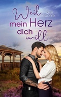 Cover: Weil mein Herz dich will - BoD - Books on Demand