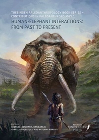 Enlarge image Cover: Human-elephant interactions: From past to present - Eberhard Karls Universität Tübingen Tübingen Library Publishing