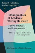 Cover: Ethnographies of Academic Writing Research - John Benjamins Publishing Co