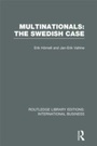 Cover: Multinationals: The Swedish Case (RLE International Business) - Routledge