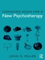 Cover: Changing Roles for a New Psychotherapy - Routledge