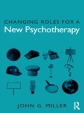 Cover: Changing Roles for a New Psychotherapy - Routledge