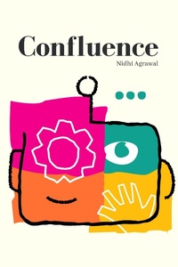 Enlarge image Cover: Confluence - Nidhi Agrawal