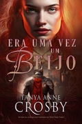 Cover: Era Uma Vez Um Beijo - Oliver-Heber Books