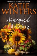 Cover: A Vineyard Blessing - Katie Winters