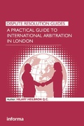 Abbildung von: A Practical Guide to International Arbitration in London - Informa Law