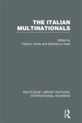 Cover: The Italian Multinationals (RLE International Business) - Routledge