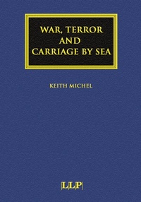 Abbildung von: War, Terror and Carriage by Sea - Informa Law