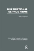 Cover: Multinational Service Firms (RLE International Business) - Routledge