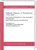 Cover: Hallesche Pastoren in Pennsylvania, 1743-1825. Eine kritische Quellenedition zu ihrer Amtst&auml;tigkeit in Nordamerika - Harrassowitz Verlag