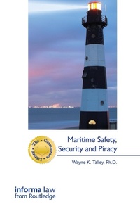 Abbildung von: Maritime Safety, Security and Piracy - Informa Law