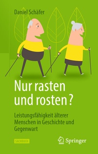 Abbildung von: Nur rasten und rosten? - Springer