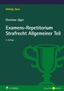 Cover: Examens-Repetitorium Strafrecht Allgemeiner Teil - C.F. Müller