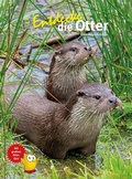 Cover: Entdecke die Otter - Natur und Tier