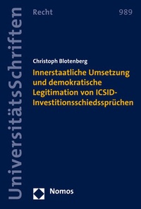Abbildung von: Innerstaatliche Umsetzung und demokratische Legitimation von ICSID-Investitionsschiedssprüchen - Nomos