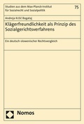 Cover: Kl&auml;gerfreundlichkeit als Prinzip des Sozialgerichtsverfahrens - Nomos