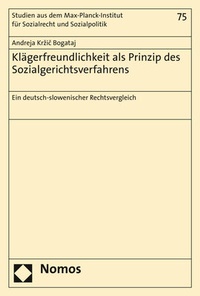 Abbildung von: Klägerfreundlichkeit als Prinzip des Sozialgerichtsverfahrens - Nomos