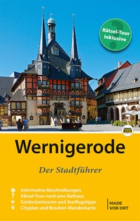 Abbildung von: Wernigerode - Der Stadtführer - Schmidt-Buch-Vlg
