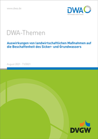 Abbildung von: Auswirkungen von landwirtschaftlichen Maßnahmen auf die Beschaffenheit des Sicker- und Grundwassers - Deutsche Vereinigung für Wasserwirtschaft, Abwasser und Abfall