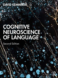 Abbildung von: Cognitive Neuroscience of Language - Routledge