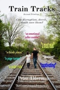 Cover: Train Tracks - Peter Alderman