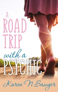 Abbildung von: A Road Trip with a Psychic - Karen Nancy Sawyer