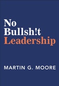 Cover: No Bullsh!t Leadership - RosettaBooks