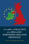 Cover: The Law and Practice of the Ireland-Northern Ireland Protocol - Cambridge University Press