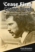 Cover: Cease Fire! Cease Fire! - H.W. Chuck Richardson