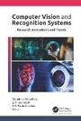 Cover: Computer Vision and Recognition Systems - Apple Academic Press Inc.