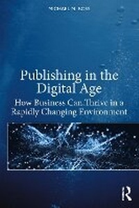 Abbildung von: Publishing in the Digital Age - Routledge
