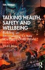 Cover: Talking Health, Safety and Wellbeing - Routledge