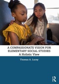 Cover: A Compassionate Vision for Elementary Social Studies - Routledge