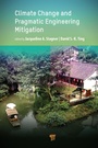 Cover: Climate Change and Pragmatic Engineering Mitigation - Pan Stanford Publishing Pte Ltd