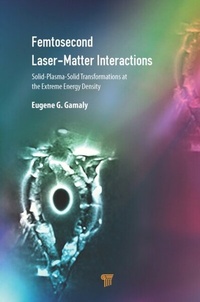 Abbildung von: Femtosecond Laser-Matter Interactions - Pan Stanford Publishing Pte Ltd