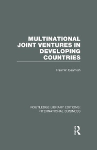 Enlarge image Cover: Multinational Joint Ventures in Developing Countries (RLE International Business) - Routledge
