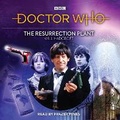 Cover: Doctor Who: The Resurrection Plant - BBC Physical Audio