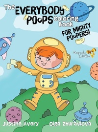Enlarge image Cover: The Everybody Poops Coloring Book for Mighty Poopers! - Suteki Creative